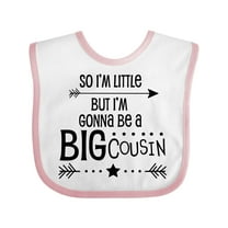 Inktastic So I'm Little, but I'm Gonna Be a Big Cousin Boys or Girls Baby Bib
