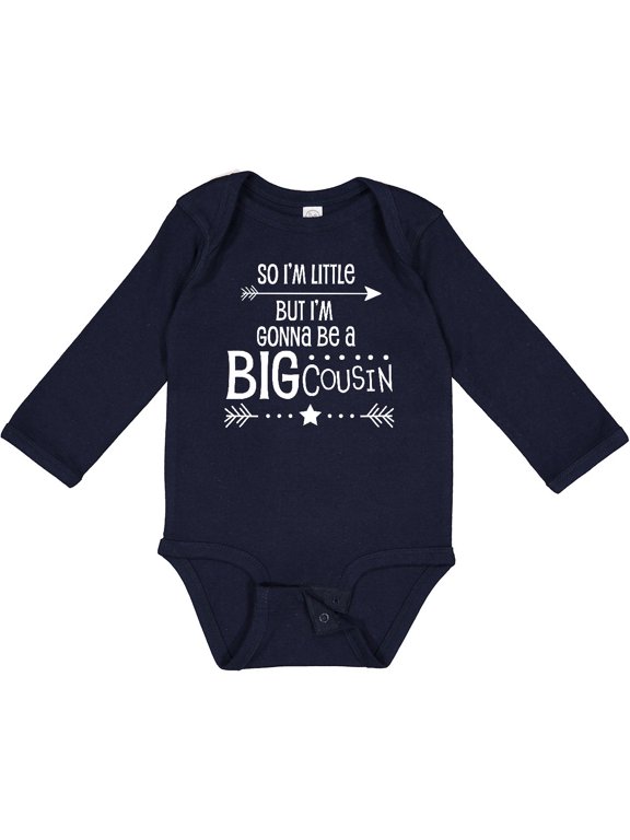 So I'm Little, but I'm Gonna Be a Big Cousin Boys or Girls Long Sleeve Baby Bodysuit