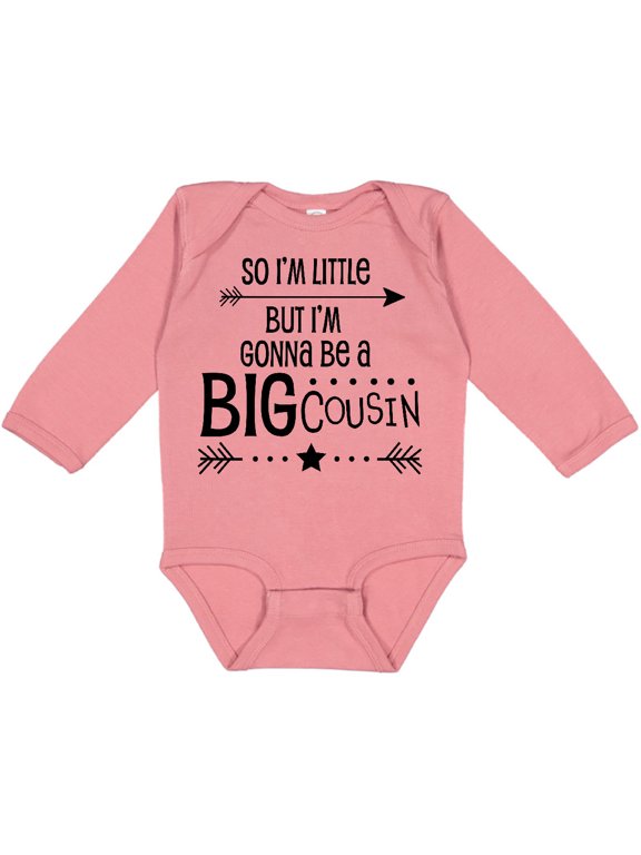 So I'm Little, but I'm Gonna Be a Big Cousin Boys or Girls Long Sleeve Baby Bodysuit
