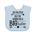 thumbnail image 1 of Inktastic So I'm Little, but I'm Gonna Be a Big Sister Girls Baby Bib, 1 of 4