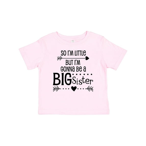 Inktastic So I'm Little, but I'm Gonna Be a Big Sister Girls Baby T-Shirt