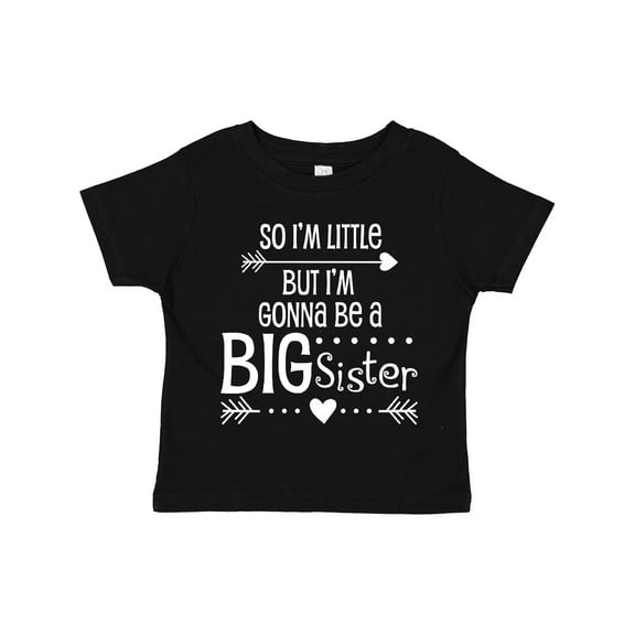 Inktastic So I'm Little, but I'm Gonna Be a Big Sister Girls Toddler T-Shirt