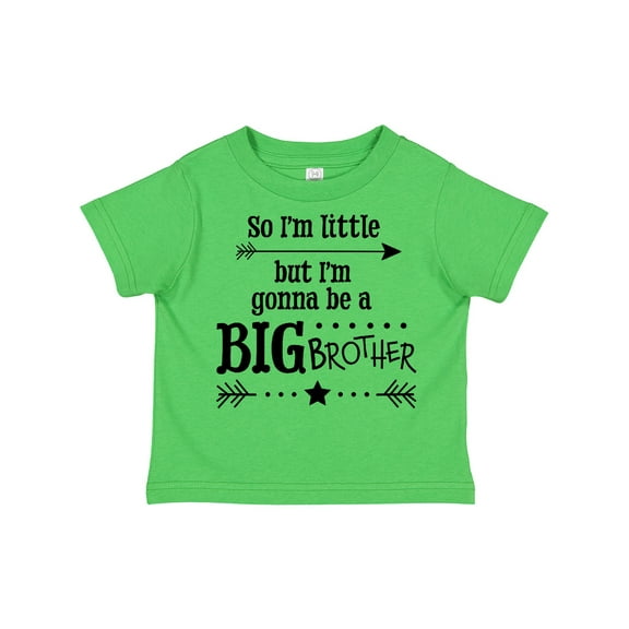 Inktastic So I'm Little, but I'm Gonna to Be a Big Brother Boys Toddler T-Shirt