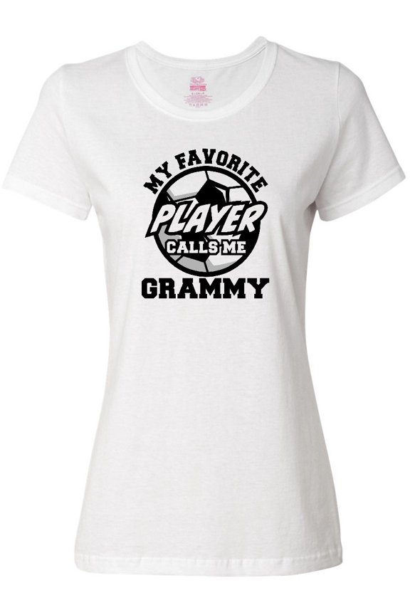 Soccer My Favorite Player Calls Me Grammy Women's T-Shirt