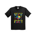 thumbnail image 1 of Inktastic Society Says I'm Autistic God Says I Am Perfect Youth T-Shirt, 1 of 5
