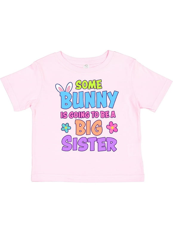 Some Bunny is Going to Be a Big Sister with Bunny Ears and Flowers Girls Toddler T-Shirt