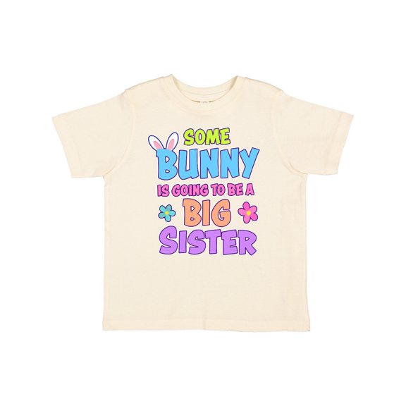 Inktastic Some Bunny is Going to Be a Big Sister with Bunny Ears and Flowers Girls Toddler T-Shirt