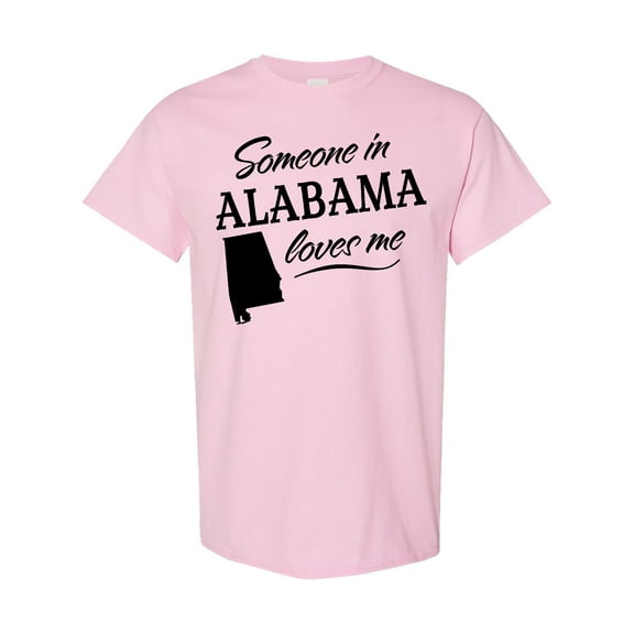 Inktastic Someone in Alabama Loves Me T-Shirt