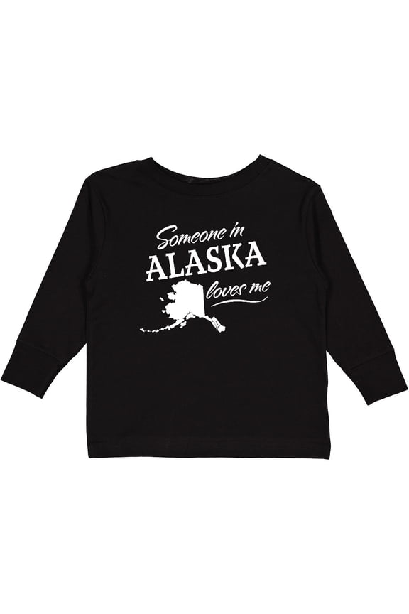 Someone in Alaska Loves Me Boys or Girls Long Sleeve Toddler T-Shirt