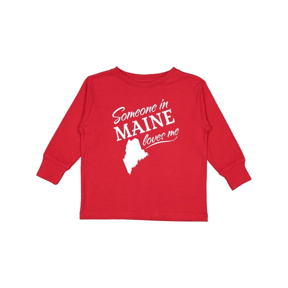 Inktastic Someone in Maine Loves Me Boys or Girls Long Sleeve Toddler T-Shirt