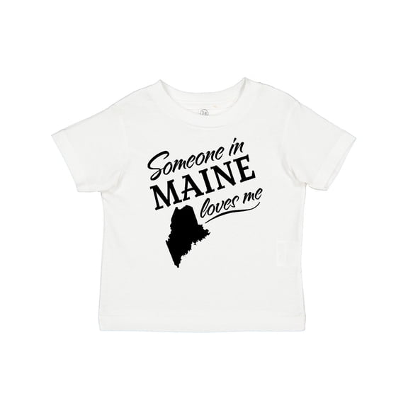 Inktastic Someone in Maine Loves Me Boys or Girls Toddler T-Shirt