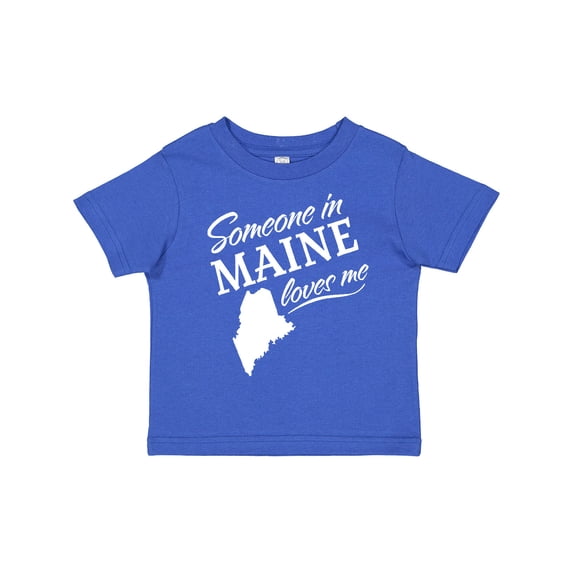 Inktastic Someone in Maine Loves Me Boys or Girls Toddler T-Shirt