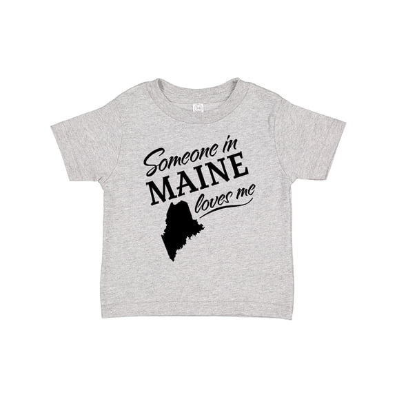 Inktastic Someone in Maine Loves Me Boys or Girls Toddler T-Shirt