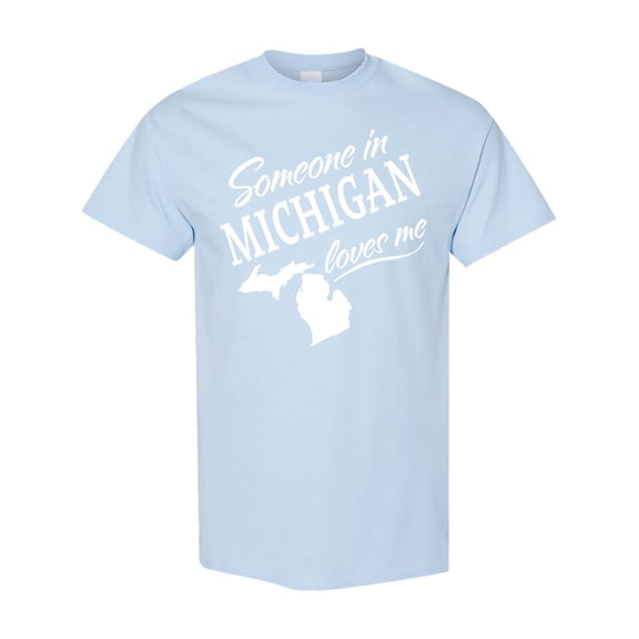 Inktastic Someone in Michigan Loves Me T-Shirt