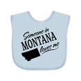 thumbnail image 1 of Inktastic Someone in Montana Loves Me Boys or Girls Baby Bib, 1 of 4