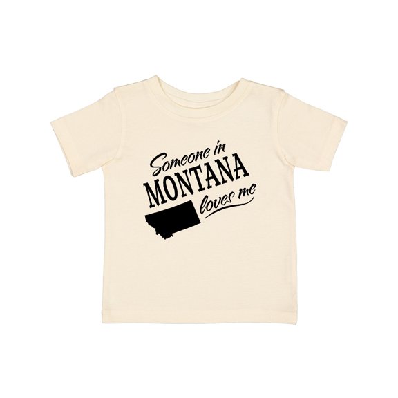 Inktastic Someone in Montana Loves Me Boys or Girls Baby T-Shirt