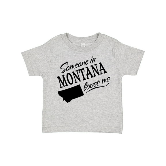Inktastic Someone in Montana Loves Me Boys or Girls Toddler T-Shirt