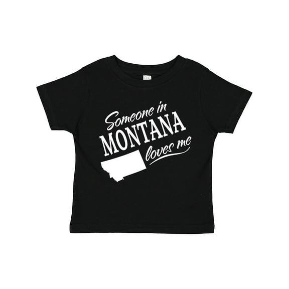 Inktastic Someone in Montana Loves Me Boys or Girls Toddler T-Shirt