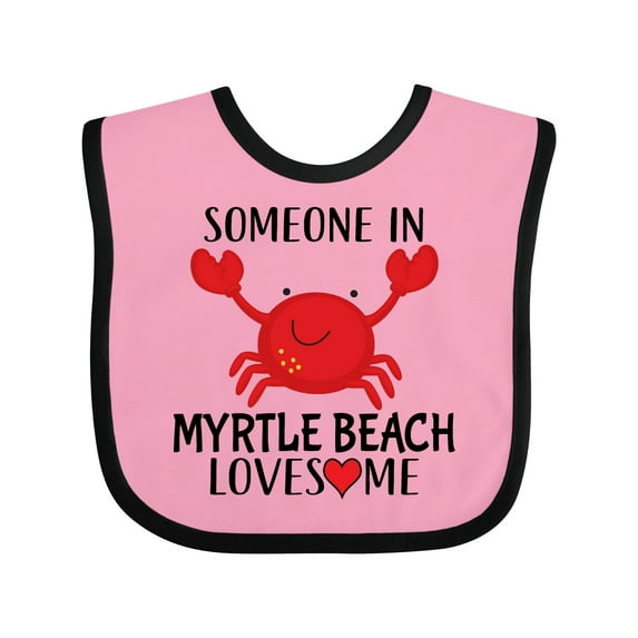 Inktastic Someone in Myrtle Beach Loves Me Boys or Girls Baby Bib