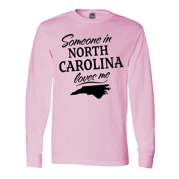 Inktastic Someone in North Carolina Loves Me Long Sleeve T-Shirt