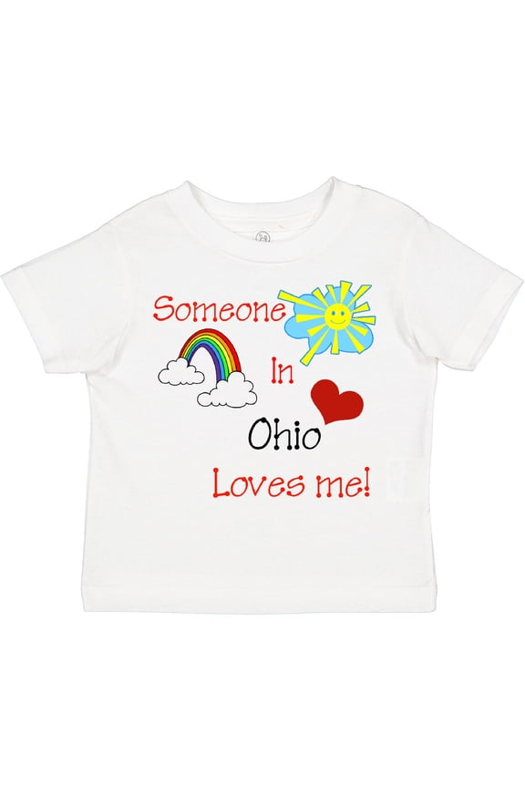 Someone in Ohio Loves Me Boys or Girls Toddler T-Shirt