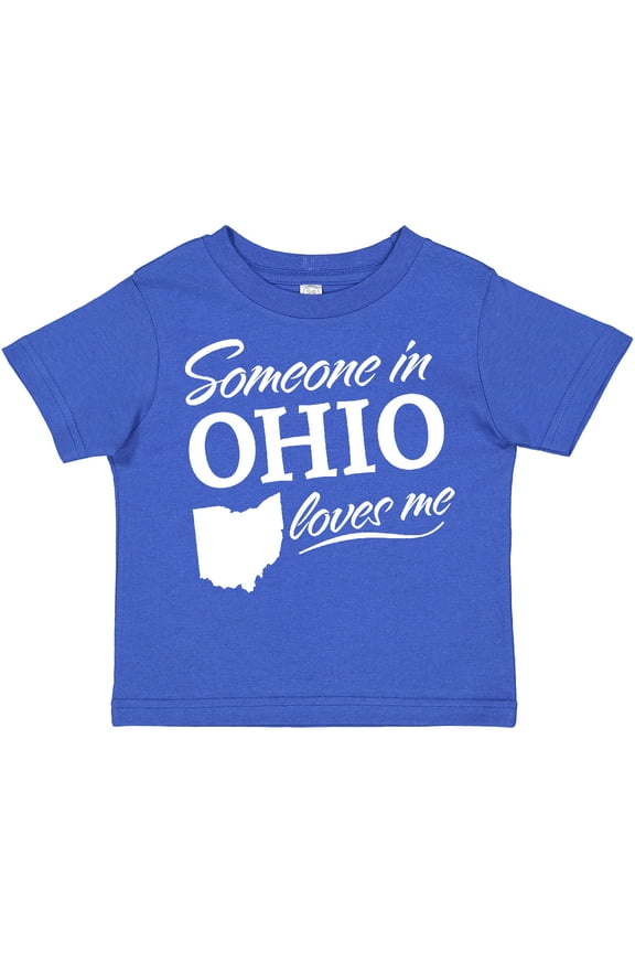 Someone in Ohio Loves Me Boys or Girls Toddler T-Shirt