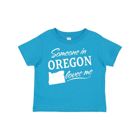Inktastic Someone in Oregon Loves Me Boys or Girls Toddler T-Shirt
