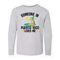 thumbnail image 1 of Inktastic Someone in Puerto Rico Loves Me Long Sleeve Youth T-Shirt, 1 of 5