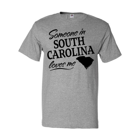 Inktastic Someone in South Carolina Loves Me T-Shirt