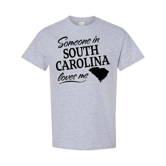 Inktastic Someone in South Carolina Loves Me T-Shirt