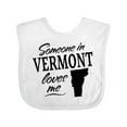 thumbnail image 1 of Inktastic Someone in Vermont Loves Me Boys or Girls Baby Bib, 1 of 4