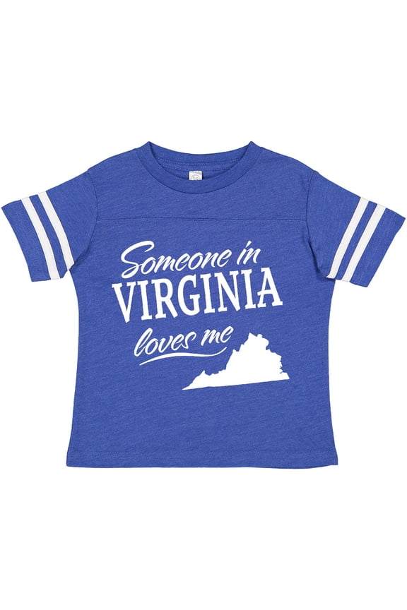 Someone in Virginia Loves Me Boys or Girls Toddler T-Shirt