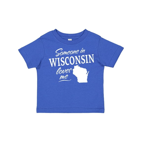 Inktastic Someone in Wisconsin Loves Me Boys or Girls Toddler T-Shirt