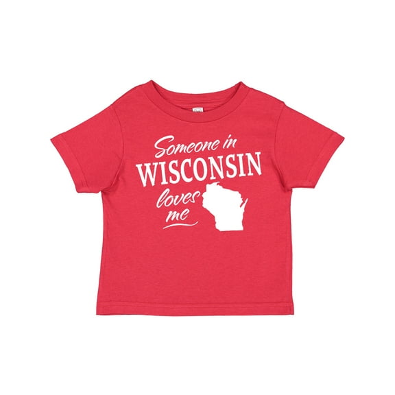Inktastic Someone in Wisconsin Loves Me Boys or Girls Toddler T-Shirt