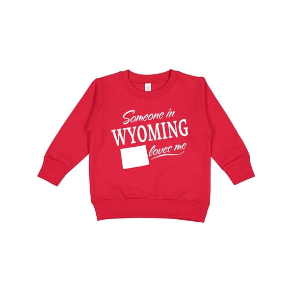Inktastic Someone in Wyoming Loves Me Toddler Sweatshirt