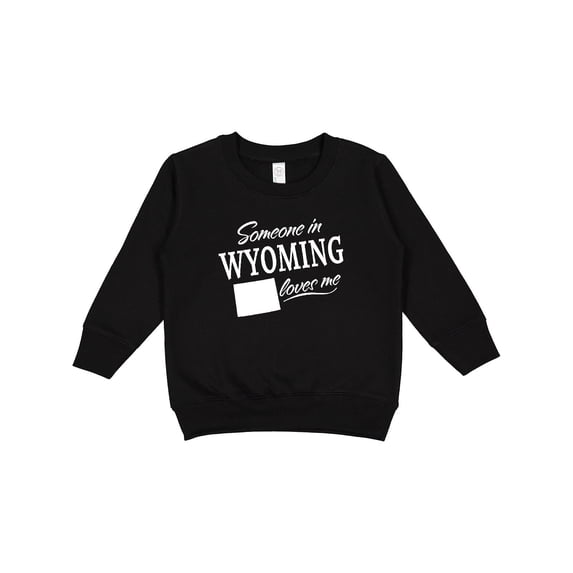 Inktastic Someone in Wyoming Loves Me Toddler Sweatshirt