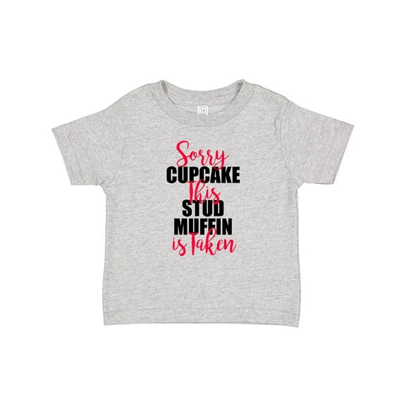 Inktastic Sorry Cupcakes This Stud Muffin is Taken Boys Baby T-Shirt