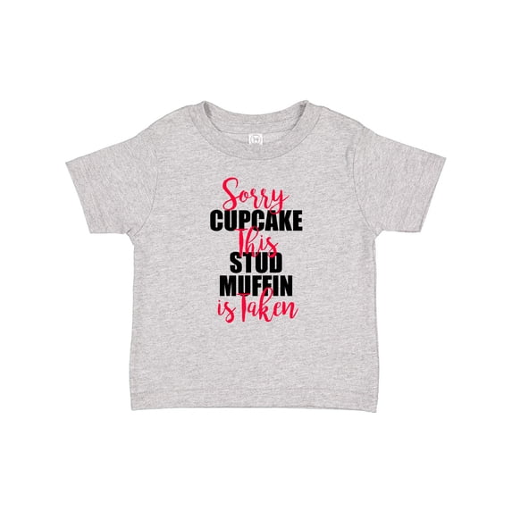Inktastic Sorry Cupcakes This Stud Muffin is Taken Boys Baby T-Shirt