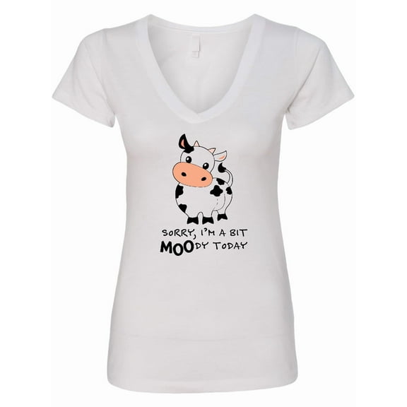 Inktastic Sorry, I'm a Bit Moody Today Cute Cow Pun Women's V-Neck T-Shirt