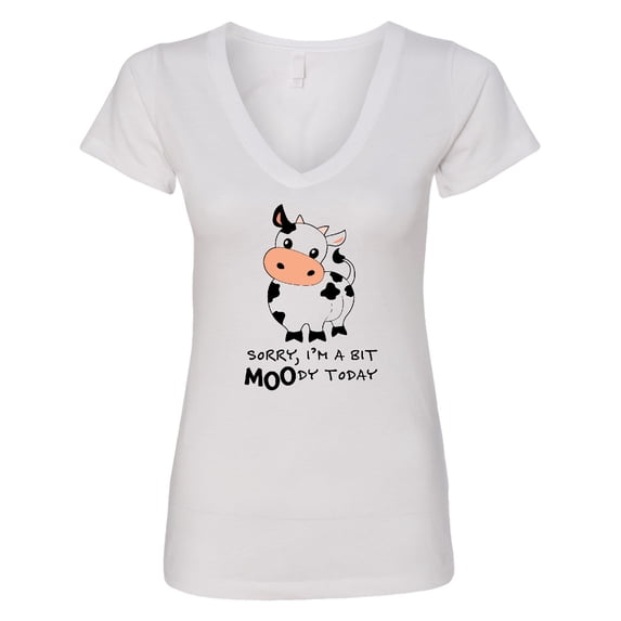 Inktastic Sorry, I'm a Bit Moody Today Cute Cow Pun Women's V-Neck T-Shirt