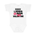 thumbnail image 1 of Inktastic Sorry Ladies My Mom is My Valentine Boys Baby Bodysuit, 1 of 5