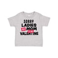 thumbnail image 1 of Inktastic Sorry Ladies My Mom is My Valentine Boys Toddler T-Shirt, 1 of 5