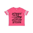 thumbnail image 1 of Inktastic Sorry The Sleep You've Orderd is Out of Stock Boys or Girls Toddler T-Shirt, 1 of 5