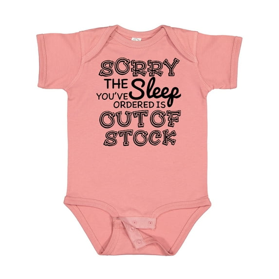 Inktastic Sorry the Sleep You've Orderd is out of Stock Boys or Girls Baby Bodysuit