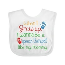Inktastic Speech Therapist Like Mommy Boys or Girls Baby Bib
