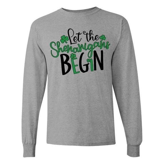 Inktastic St. Patrick's Day Let the Shenanigans Begin Long Sleeve T-Shirt