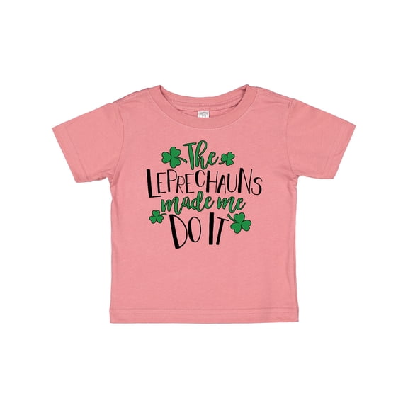 Inktastic St. Patrick's Day the Leprechauns Made Me Do It Boys or Girls Baby T-Shirt