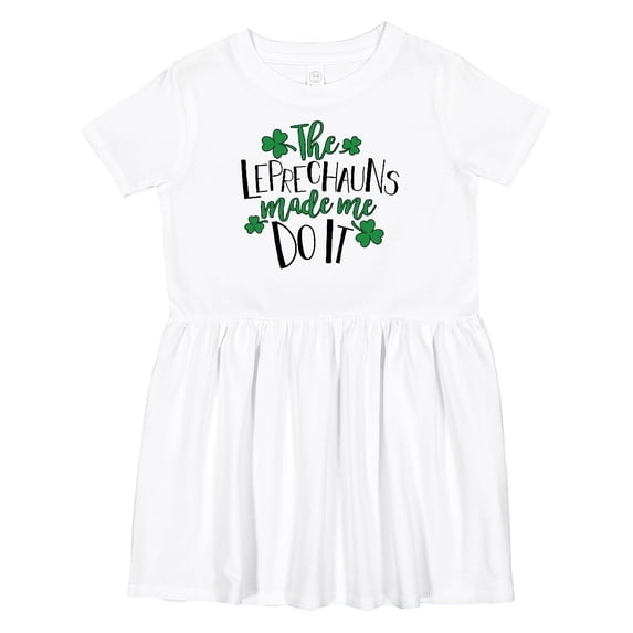 Inktastic St. Patrick's Day the Leprechauns Made Me Do It Girls Toddler Dress