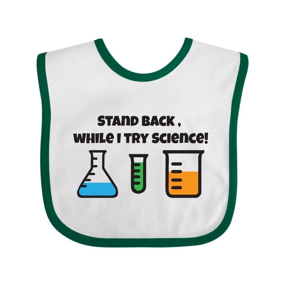 Inktastic Stand Back, While I Try Science Boys or Girls Baby Bib