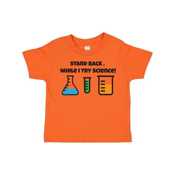 Inktastic Stand Back, While I Try Science Boys or Girls Toddler T-Shirt